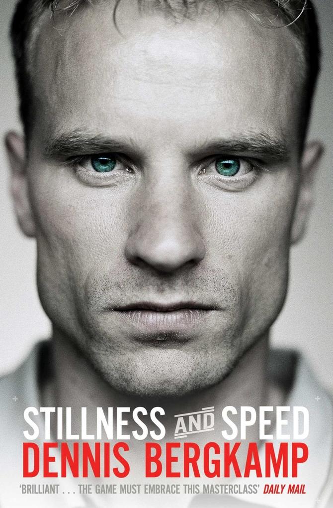 Produktbild: Stillness and Speed | Dennis Bergkamp