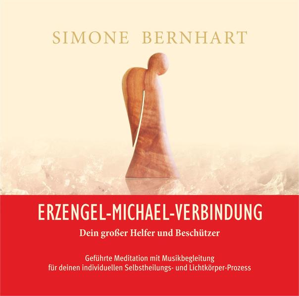 Erzengel-Michael-Verbindung - Dein großer Helfer und Beschützer, Audio-CD.pdf