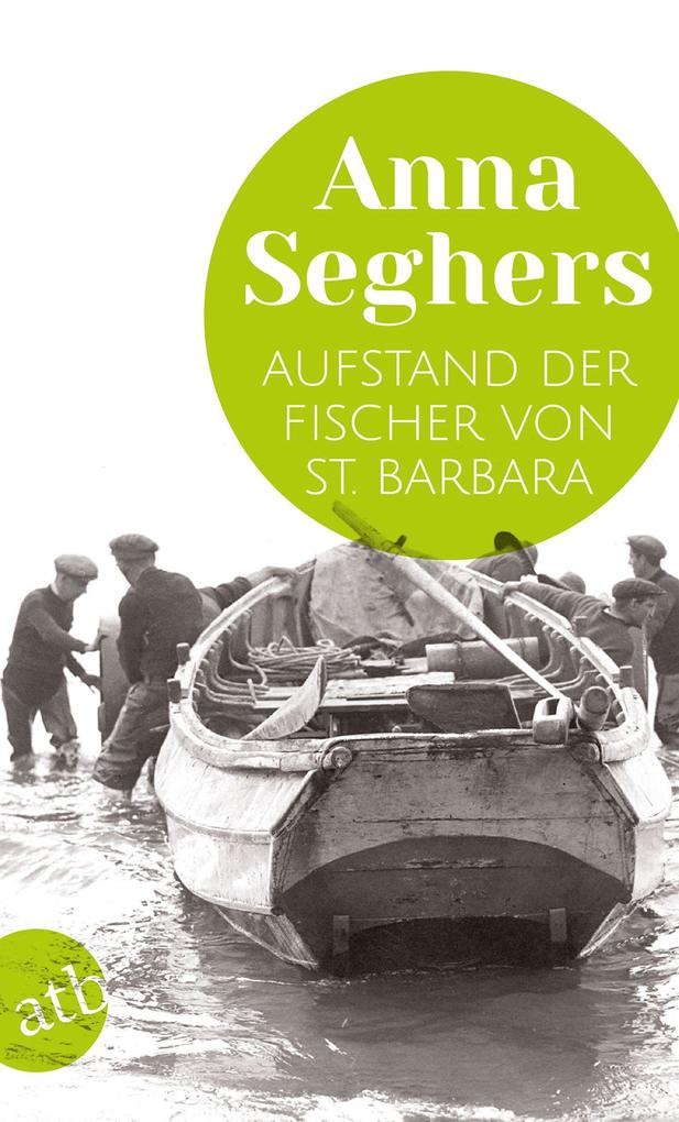 Produktbild: Aufstand der Fischer von St. Barbara | Anna Seghers