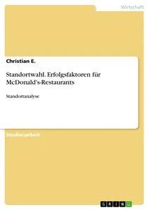 Standortwahl. Erfolgsfaktoren für McDonalds-Restaurants.pdf