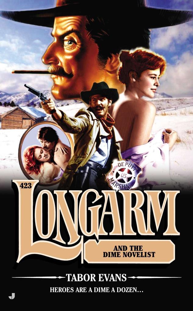 Produktbild: Longarm and the Dime Novelist | Tabor Evans