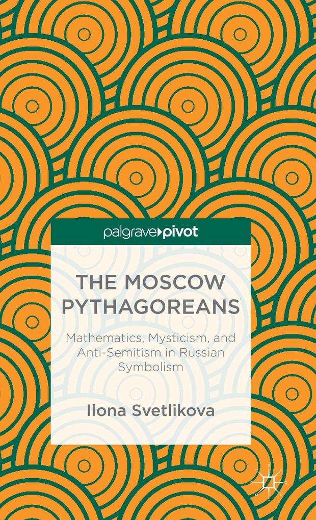 Produktbild: The Moscow Pythagoreans | Ilona Svetlikova