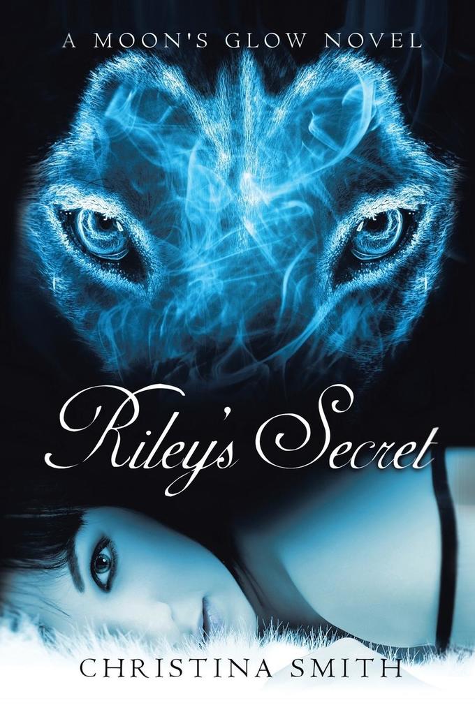 Rileys Secret: A Moons Glow Novel # 1.pdf