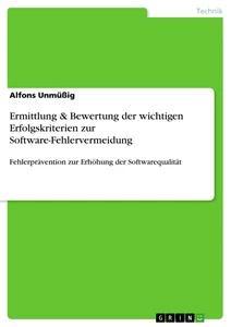 Ermittlung & Bewertung der wichtigen Erfolgskriterien zur Software-Fehlervermeidung.pdf