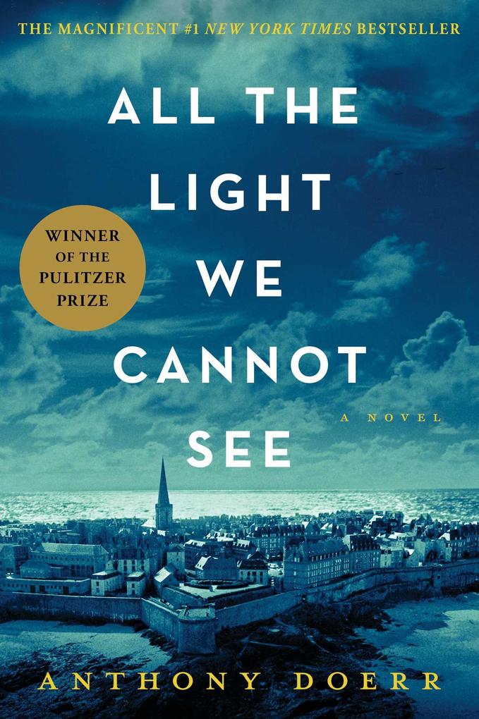 Produktbild: All the Light We Cannot See | Anthony Doerr