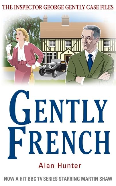 Produktbild: Gently French | Alan Hunter