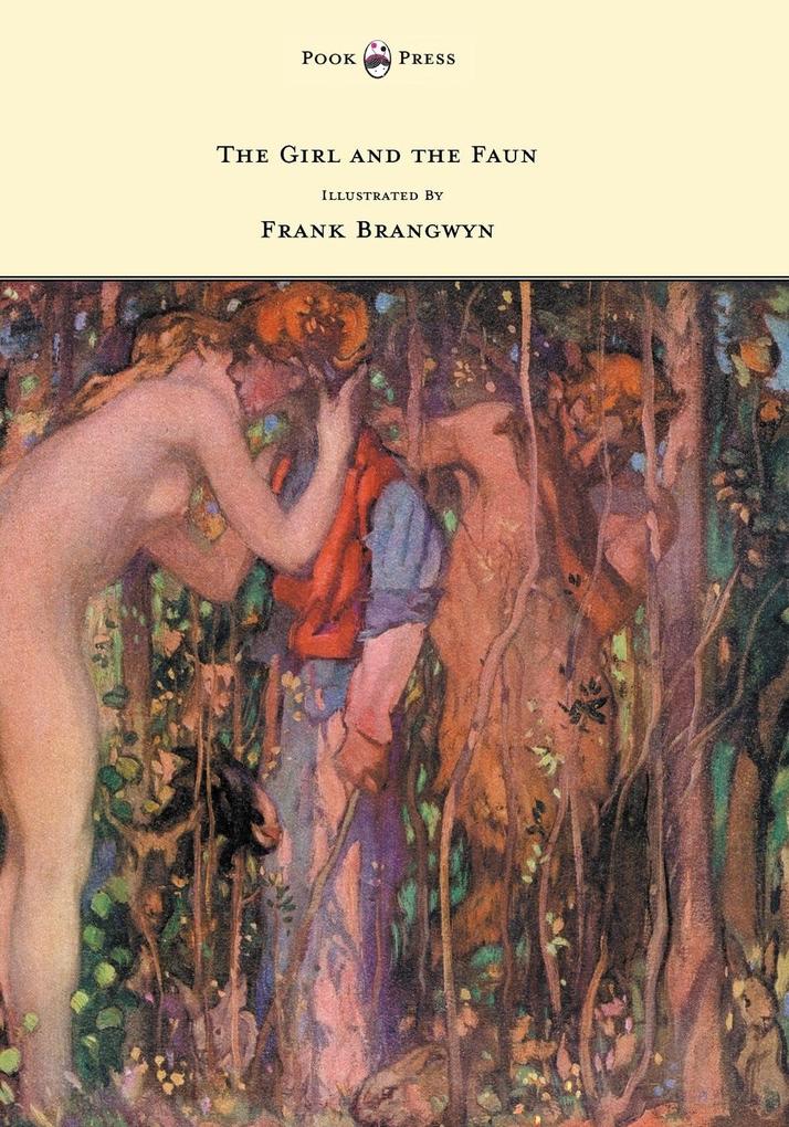 The Girl and the Faun - Illustrated by Frank Brangwyn.pdf