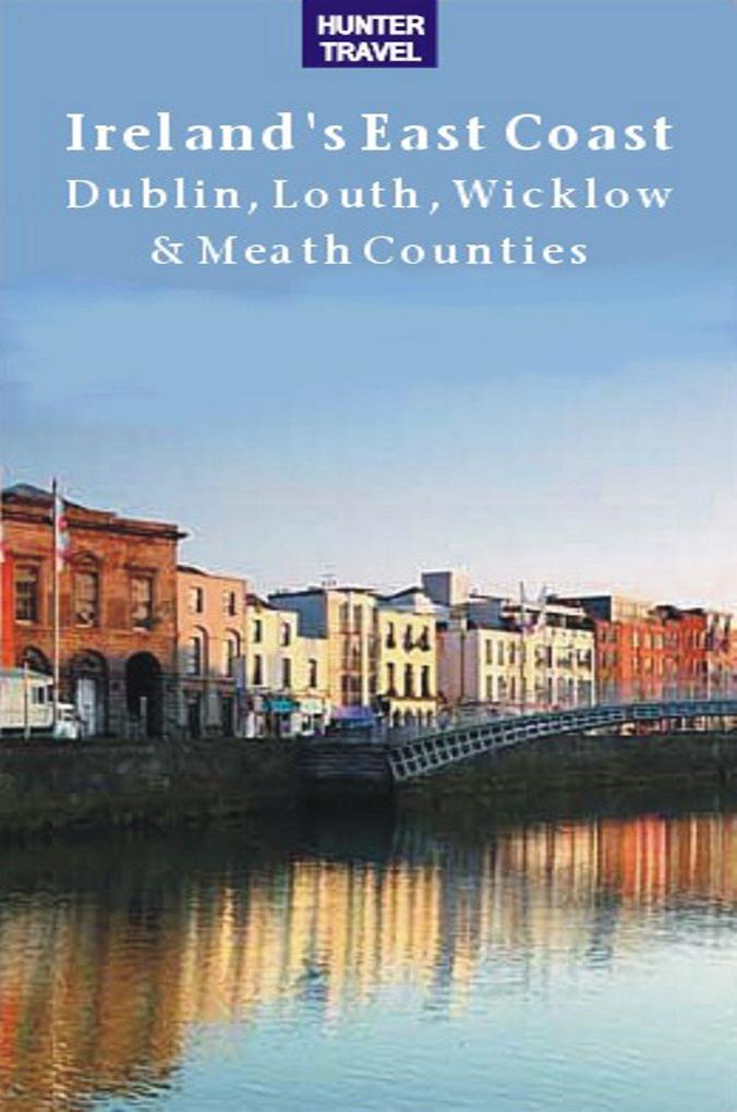 Irelands East Coast: Dublin, Louth, Wicklow & Meath Counties.pdf