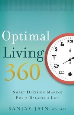 Optimal Living 360: Smart Decision Making for a Balanced Life.pdf