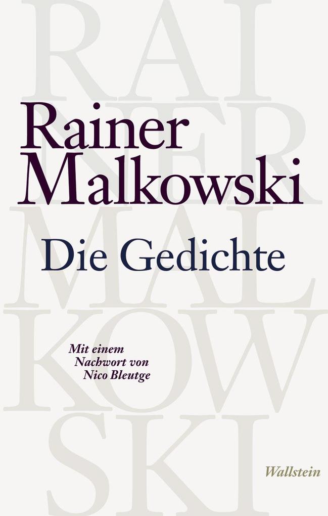 Produktbild: Die Gedichte | Rainer Malkowski