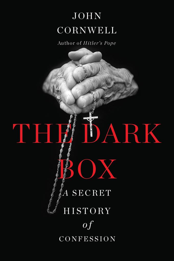 The Dark Box: A Secret History of Confession.pdf
