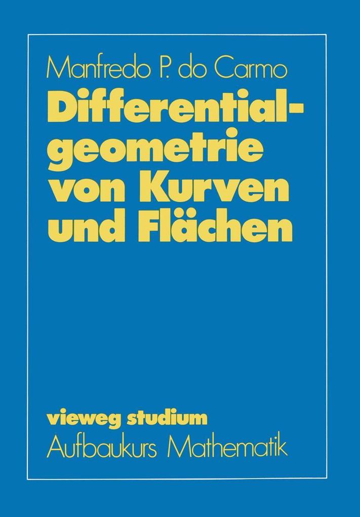Produktbild: Differentialgeometrie von Kurven und Flächen | Manfredo P. do Carmo