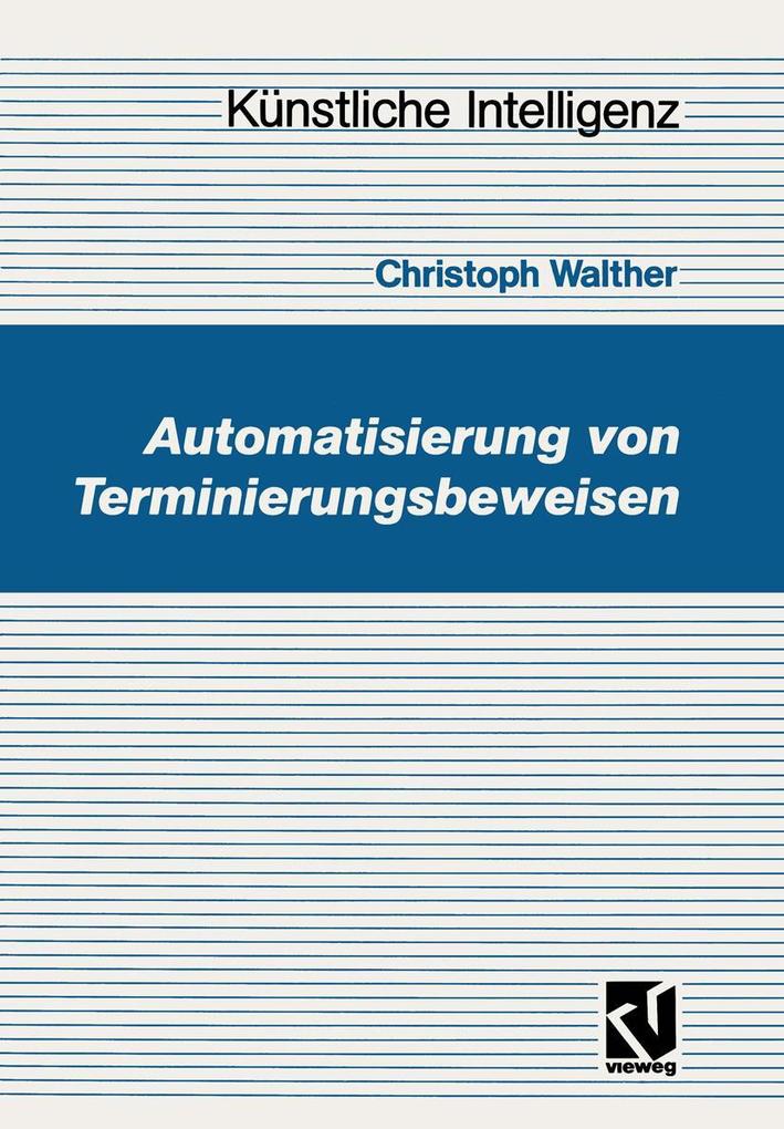 Produktbild: Automatisierung von Terminierungsbeweisen | Christoph Walther