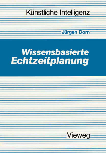 Produktbild: Wissensbasierte Echtzeitplanung | Jürgen Dorn