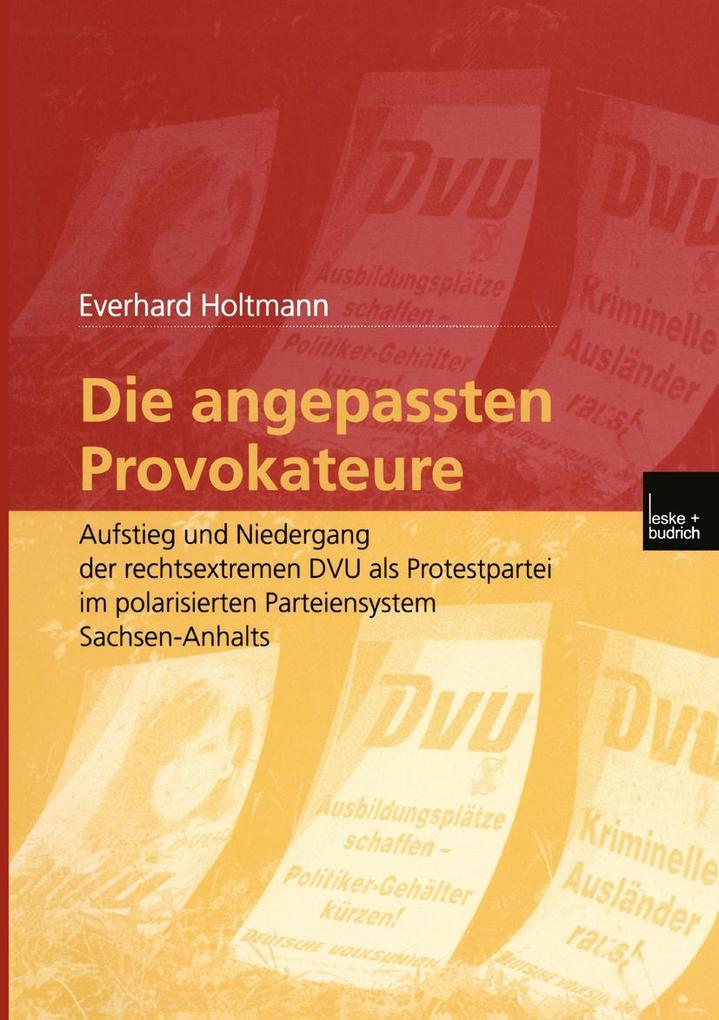 Produktbild: Die angepassten Provokateure | Everhard Holtmann