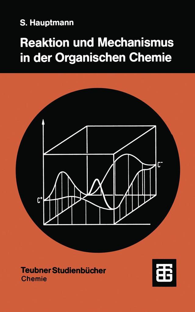 Reaktion und Mechanismus in der organischen Chemie.pdf