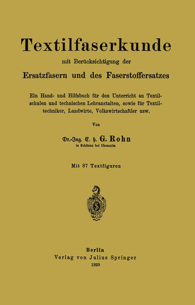Produktbild: Textilfaserkunde mit Berücksichtigung der Ersatzfasern und des Faserstoffersatzes | G. Rohn