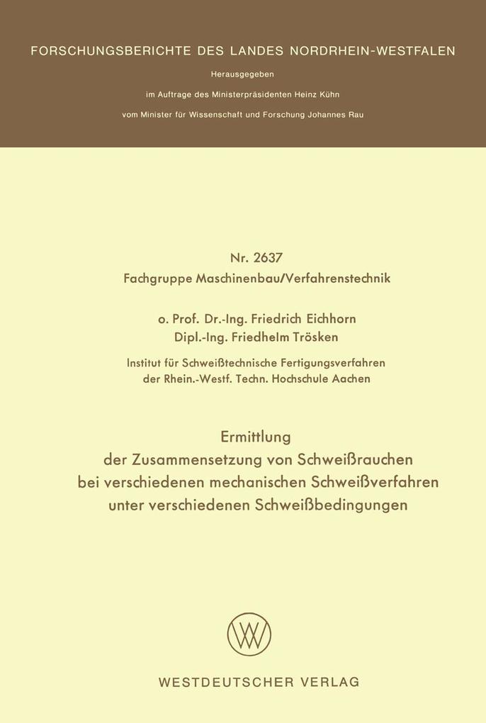 Ermittlung der Zusammensetzung von Schweißrauchen bei verschiedenen mechanischen Schweißverfahren unter verschiedenen Schweißbedingungen.pdf