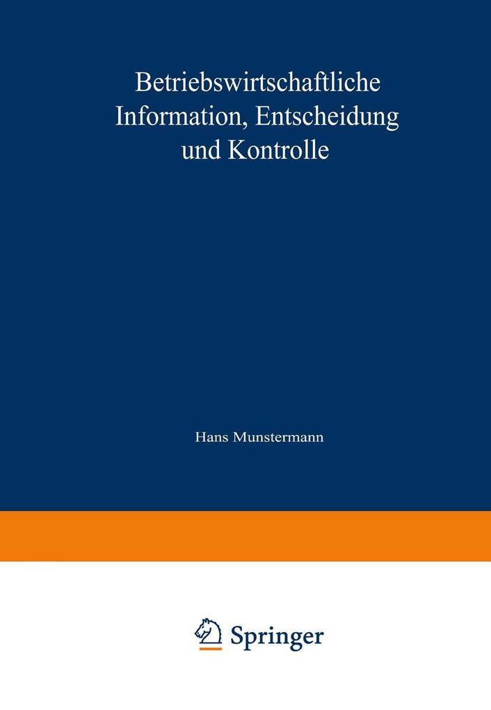 Betriebswirtschaftliche Information, Entscheidung und Kontrolle.pdf