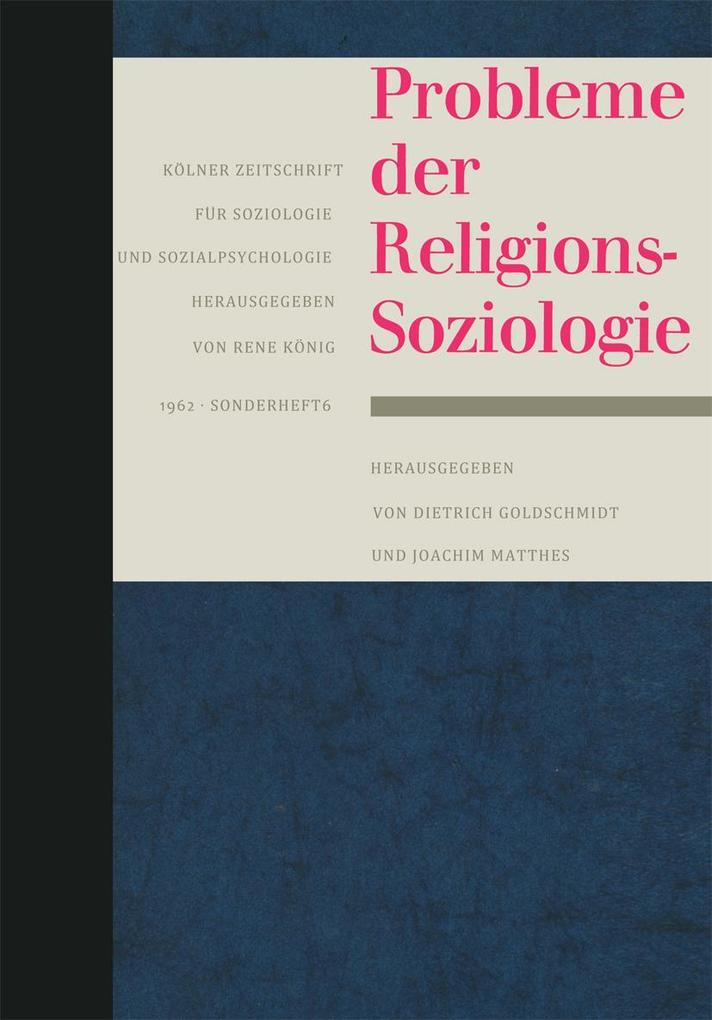Produktbild: Probleme der Religionssoziologie | Dietrich Goldschmidt, Joachim Matthes