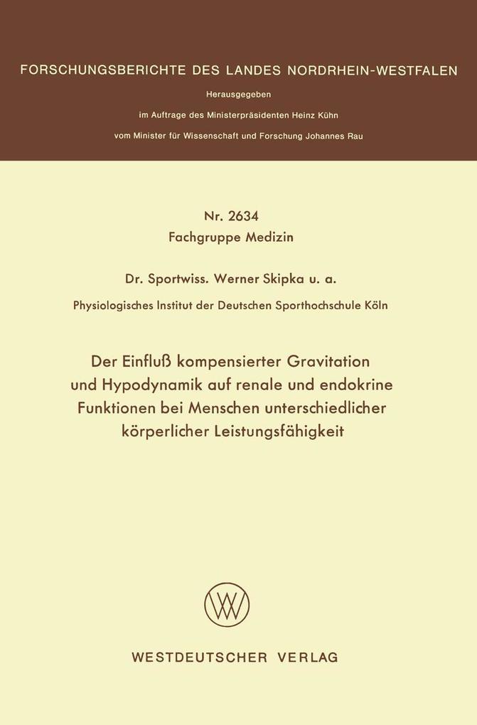 Der Einfluß kompensierter Gravitation und Hypodynamik auf renale und endokrine Funktionen bei Menschen unterschiedlicher körperlicher Leistungsfähigkeit.pdf