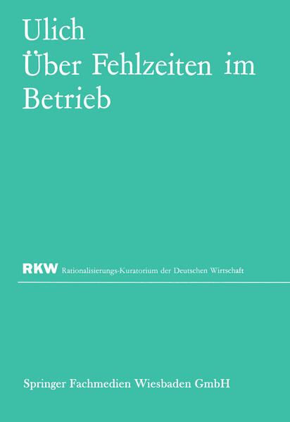 Produktbild: Über Fehlzeiten im Betrieb | Eberhard Ulich