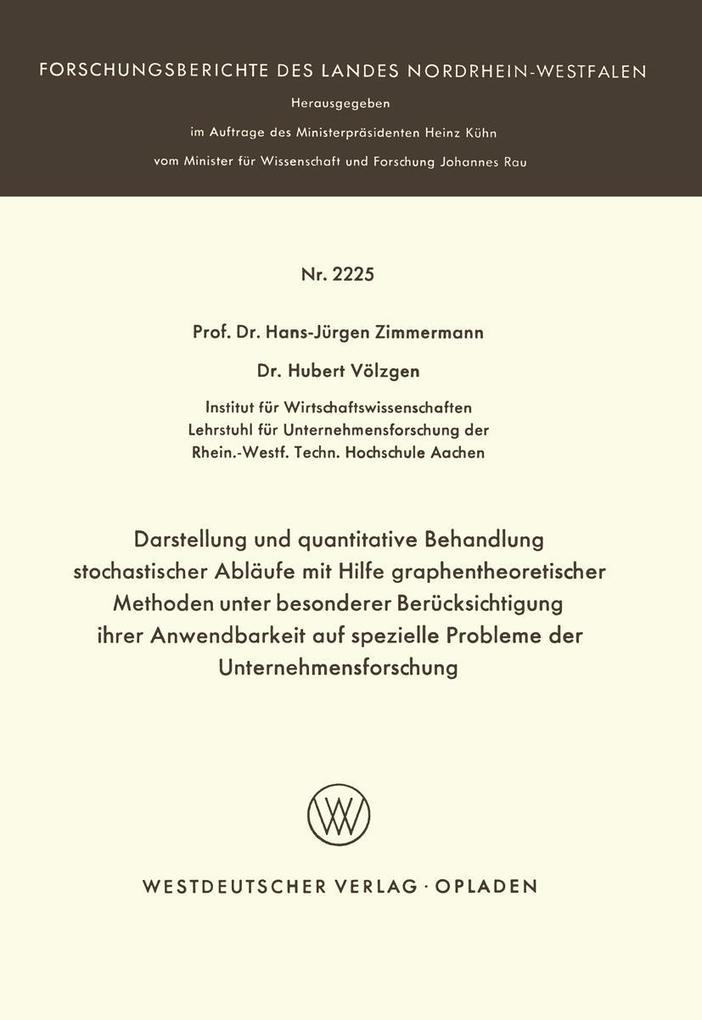 Darstellung und quantitative Behandlung stochastischer Abläufe mit Hilfe graphentheoretischer Methoden unter besonderer Berücksichtigung ihrer Anwendbarkeit auf spezielle Probleme der Unternehmensforschung.pdf