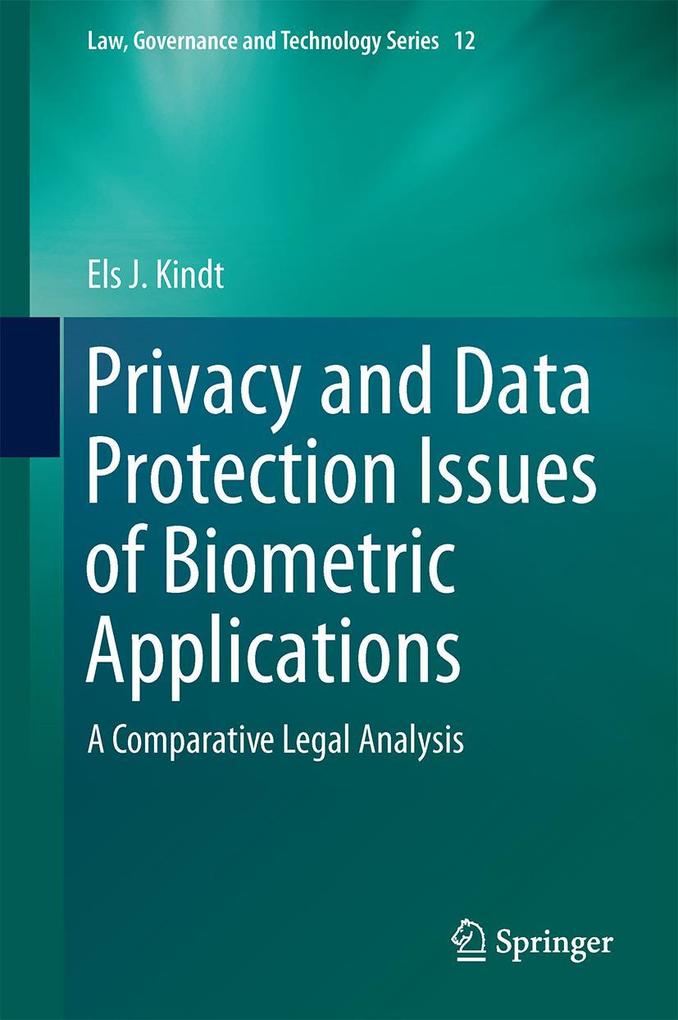 Produktbild: Privacy and Data Protection Issues of Biometric Applications | Els J. Kindt