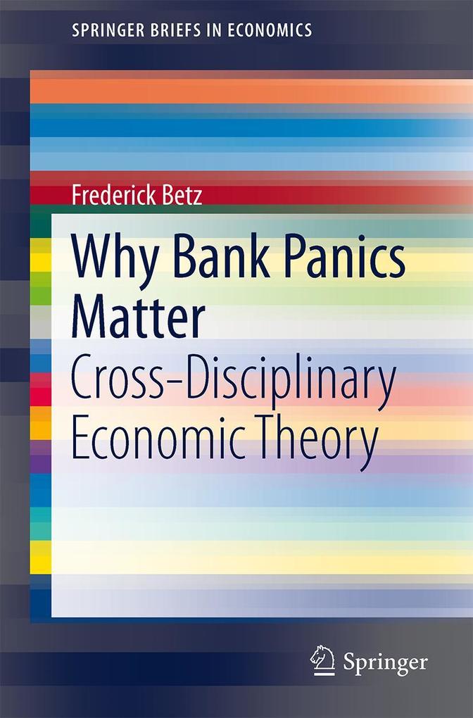 Produktbild: Why Bank Panics Matter | Frederick Betz