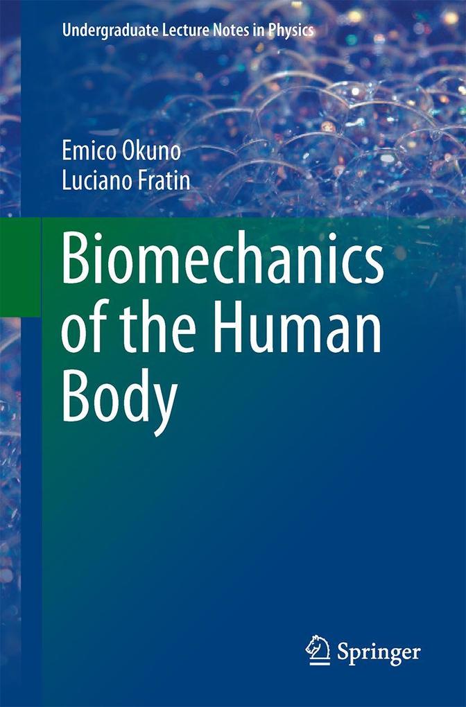 Produktbild: Biomechanics of the Human Body | Emico Okuno, Luciano Fratin