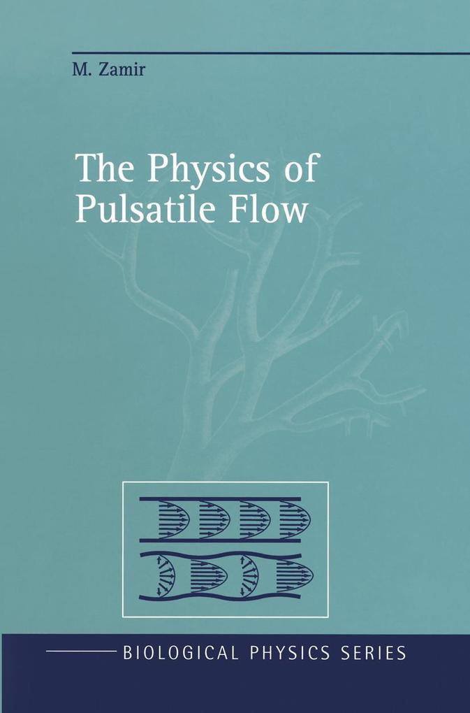 The Physics of Pulsatile Flow.pdf