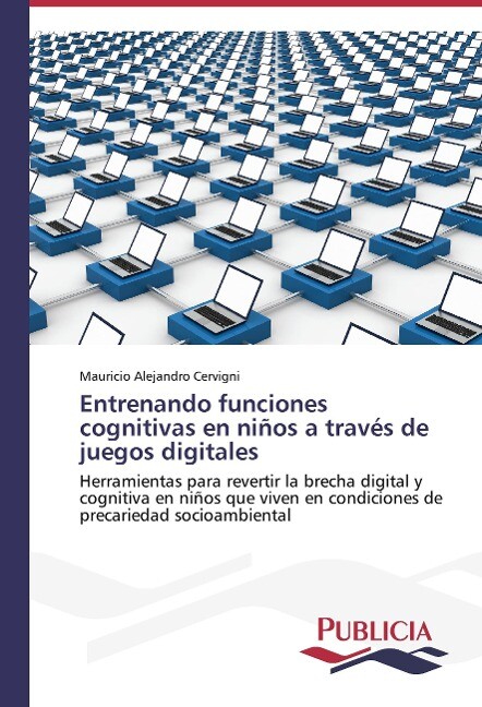 Entrenando funciones cognitivas en niños a través de juegos digitales.pdf