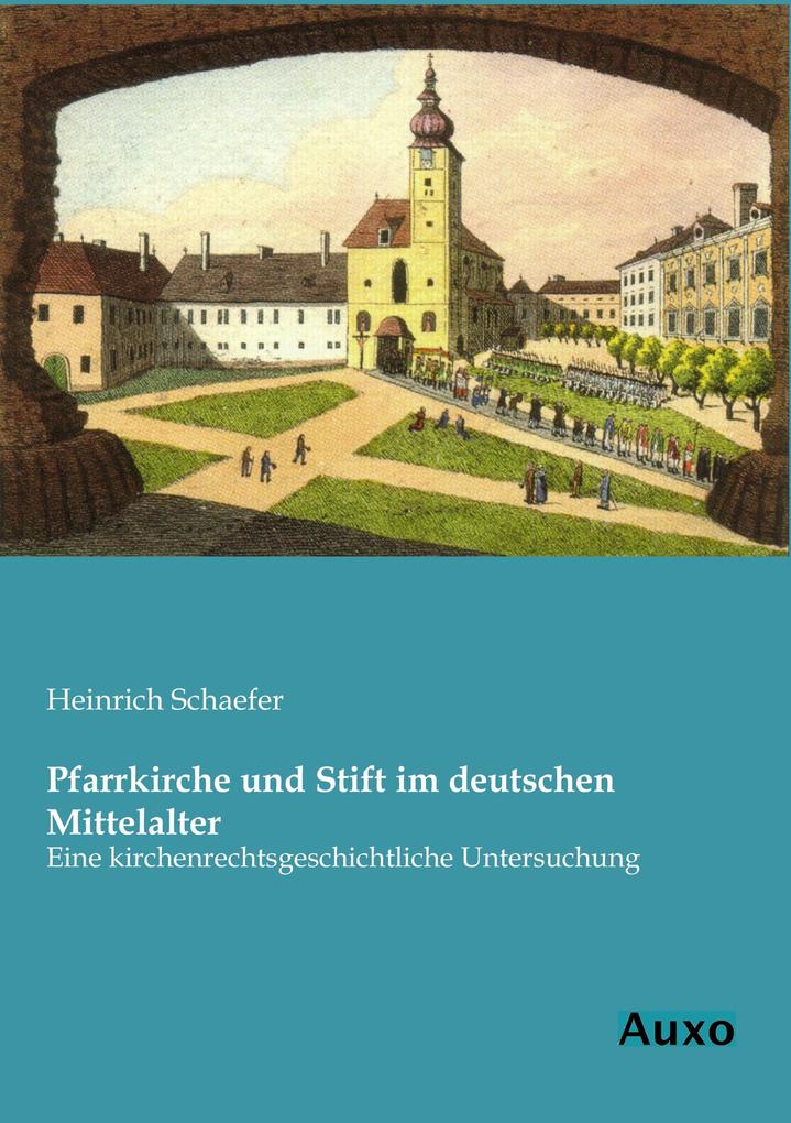 Pfarrkirche und Stift im deutschen Mittelalter.pdf