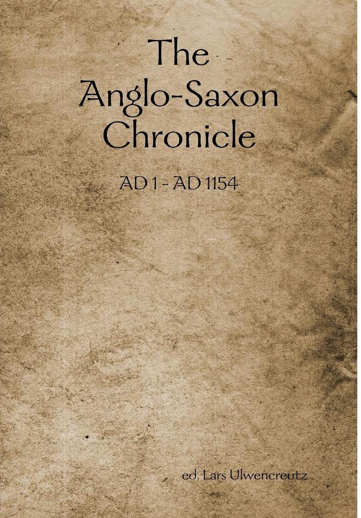 Produktbild: The Anglo-Saxon Chronicle | Ed Lars Ulwencreutz