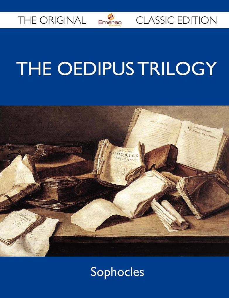 The Oedipus Trilogy - The Original Classic Edition.pdf