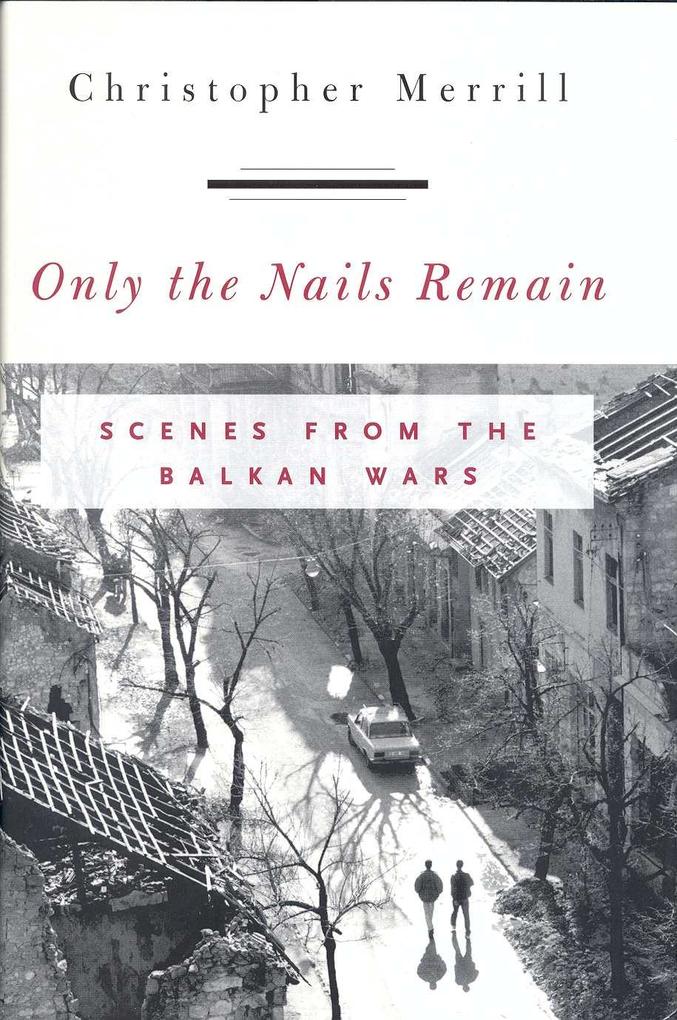 Produktbild: Only the Nails Remain | Christopher Merrill