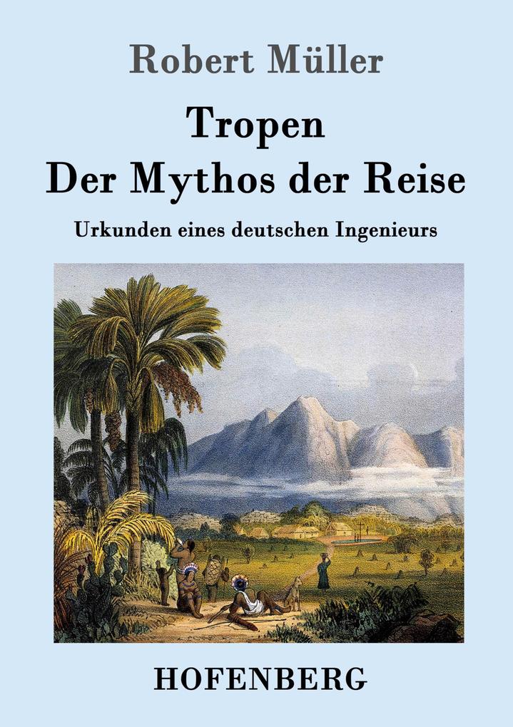 Tropen. Der Mythos der Reise.pdf