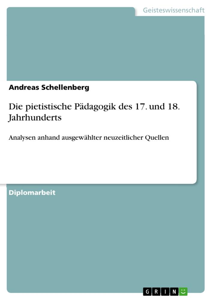 Die pietistische Pädagogik des 17. und 18. Jahrhunderts.pdf