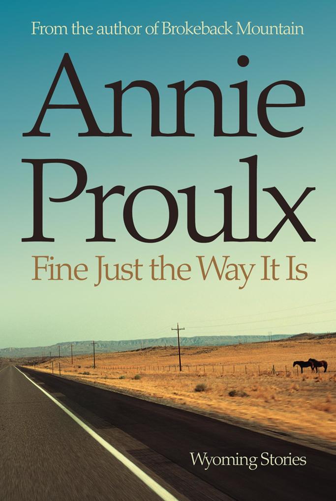 Fine Just the Way It Is: Wyoming Stories 3.pdf