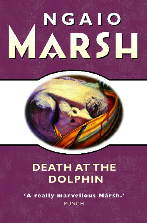 Death at the Dolphin (The Ngaio Marsh Collection).pdf