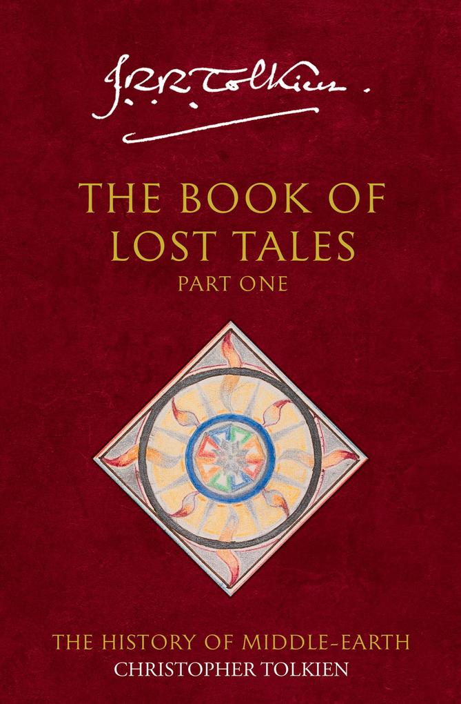 Produktbild: The Book of Lost Tales 1 | Christopher Tolkien
