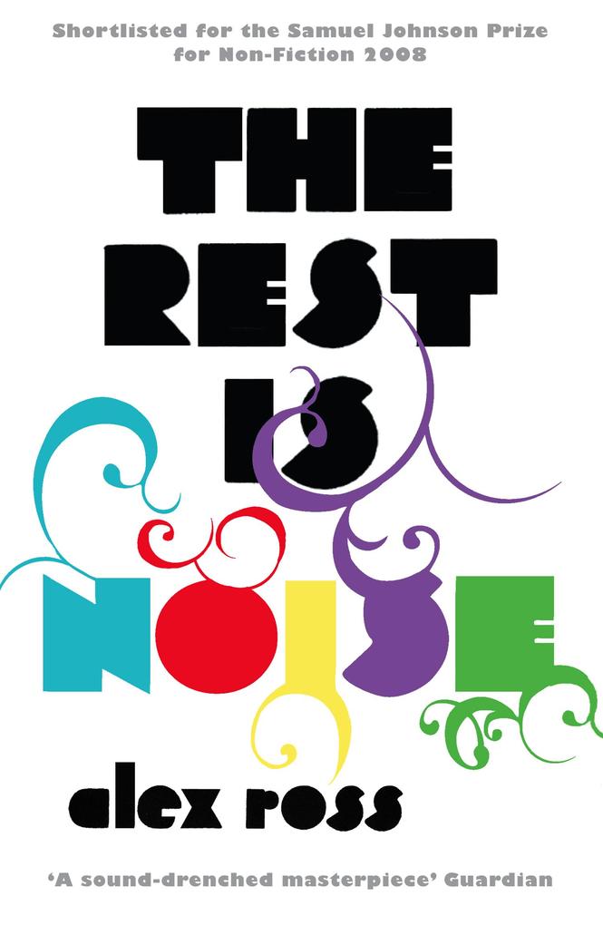 Produktbild: The Rest is Noise | Alex Ross
