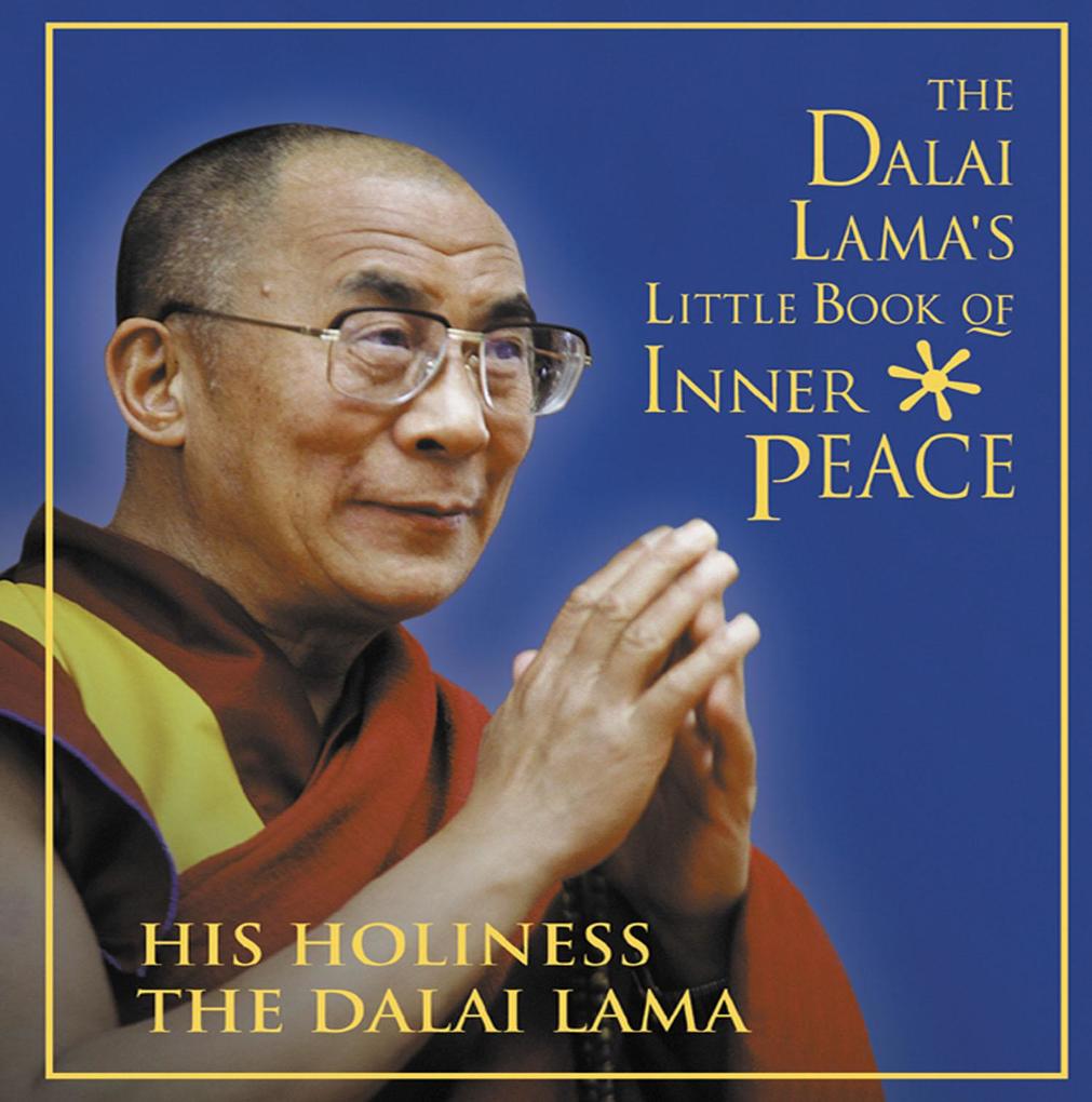 The Dalai Lamas Little Book of Inner Peace.pdf