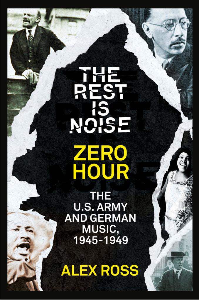 The Rest Is Noise Series: Zero Hour: The U.S. Army and German Music, 1945-1949.pdf