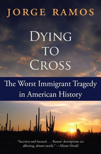 Produktbild: Dying to Cross | Jorge Ramos