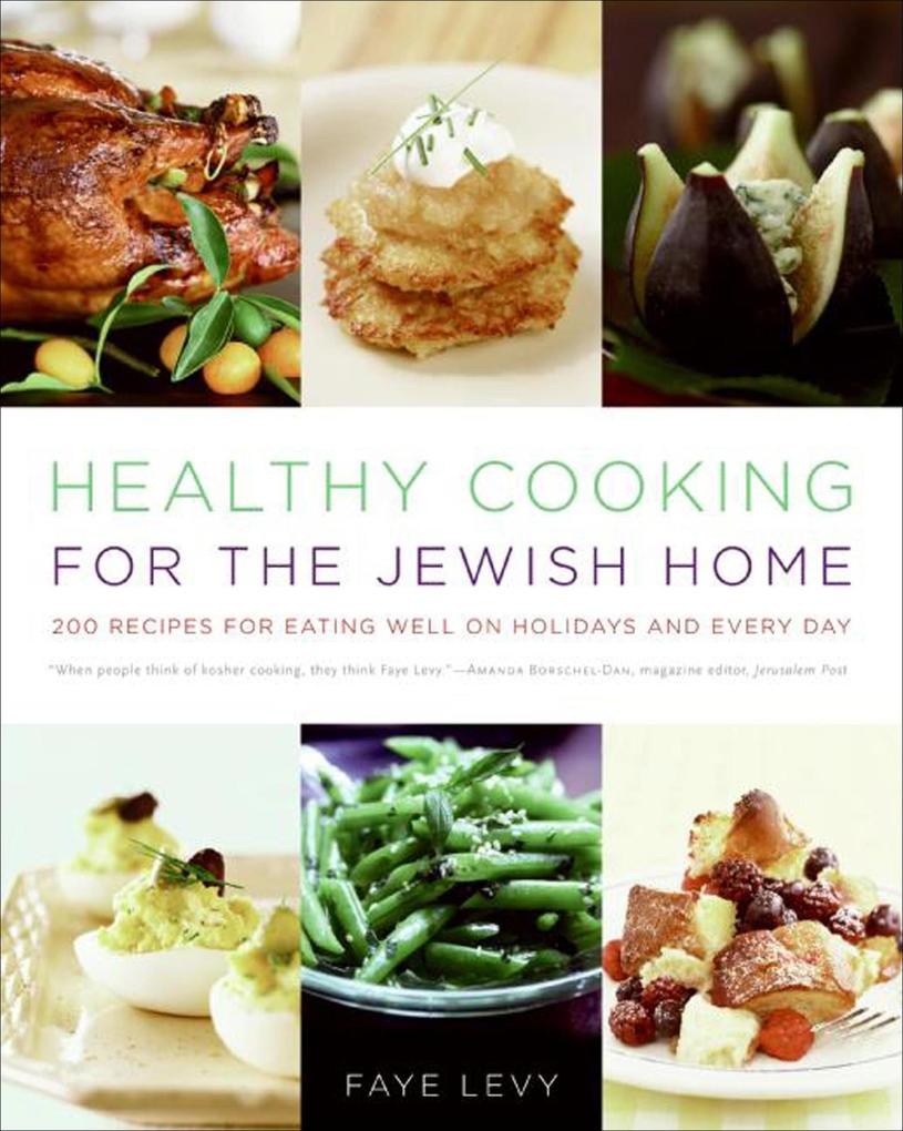 Produktbild: Healthy Cooking for the Jewish Home | Faye Levy