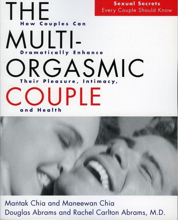 Produktbild: The Multi-Orgasmic Couple | Mantak Chia, Rachel Carlton Abrams, Maneew Chia, Douglas Abrams