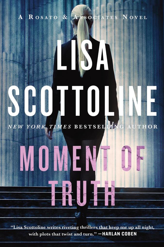 Produktbild: Moment of Truth | Lisa Scottoline