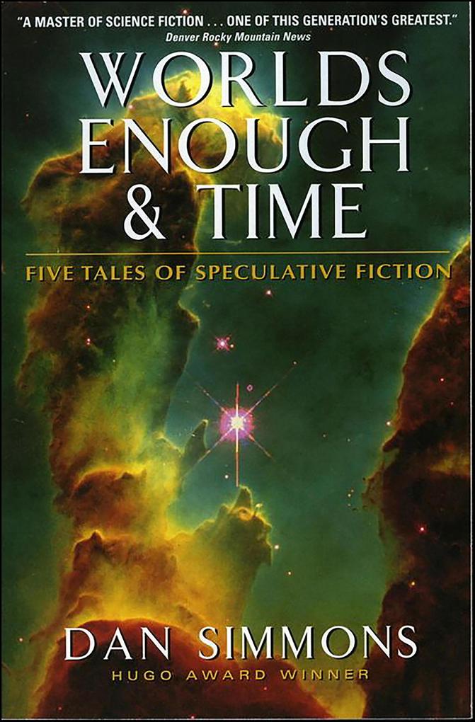 Produktbild: Worlds Enough & Time | Dan Simmons