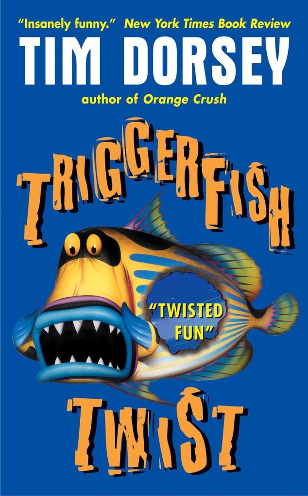 Produktbild: Triggerfish Twist | Tim Dorsey